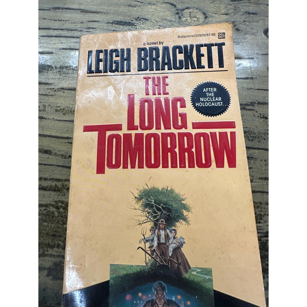 1986 The Long Tomorrow Paperback